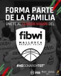 ÚNETE A LA FAMILIA DEL FIBWI MALLORCA BÀSQUET
